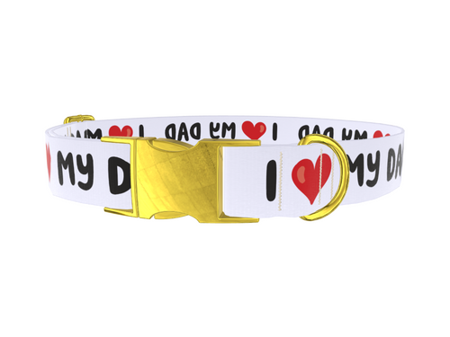 I Love My Dad Dog Collar